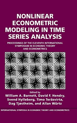 Imagen de archivo de Nonlinear Econometric Modeling in Time Series : Proceedings of the Eleventh International Symposium in Economic Theory a la venta por Better World Books