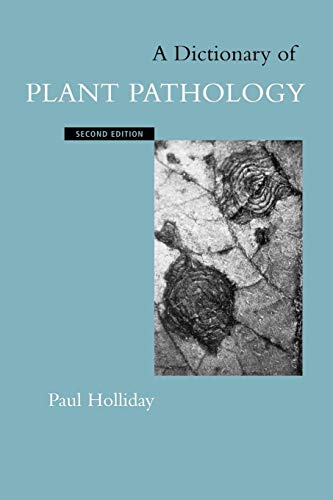 Imagen de archivo de A Dictionary of Plant Pathology a la venta por Better World Books Ltd