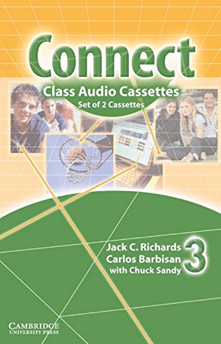 Connect Class Cassettes 3 (9780521594738) by Richards, Jack C.; Barbisan, Carlos; Sandy, Chuck