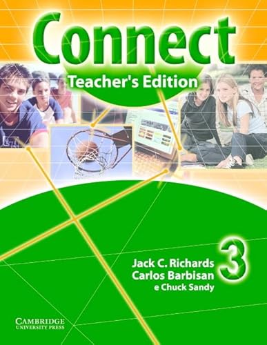 Connect Teachers Edition 3 Portuguese Edition (9780521594745) by Richards, Jack C.; Barbisan, Carlos; Sandy, Chuck