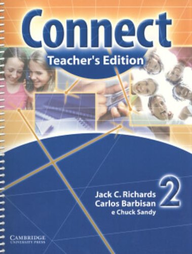 Connect Teachers Edition 2 Portuguese Edition (9780521594813) by Richards, Jack C.; Barbisan, Carlos; Sandy, Chuck; Rivers, Susan