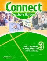 Connect Teachers Edition 3 (Secondary Course) (9780521594837) by Richards, Jack C.; Barbisan, Carlos; Sandy, Chuck; Rivers, Susan