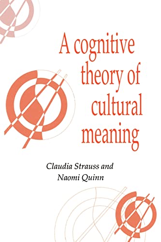 Imagen de archivo de A Cognitive Theory of Cultural Meaning (Publications of the Society for Psychological Anthropology, Series Number 9) a la venta por BooksRun