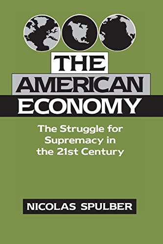 Stock image for The American Economy (Cambridge Studies in Economic Policies and Institutions) for sale by Powell's Bookstores Chicago, ABAA