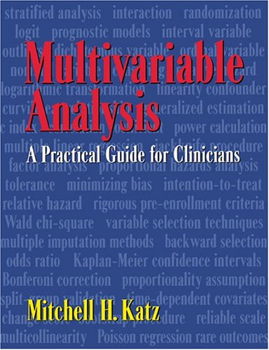 Imagen de archivo de Multivariable Analysis : A Practical Guide for Clinicians a la venta por Better World Books