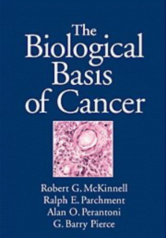 Beispielbild fr The Biological Basis of Cancer zum Verkauf von Better World Books