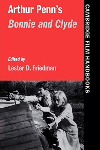 Stock image for Arthur Penn's Bonnie and Clyde (Cambridge Film Handbooks) for sale by Decluttr