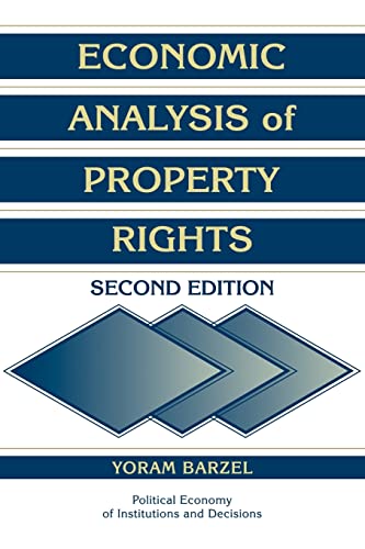 Beispielbild fr Economic Analysis of Property Rights (Political Economy of Institutions and Decisions) zum Verkauf von HPB-Red