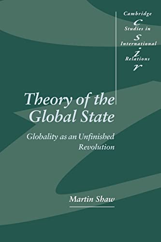Stock image for Theory of the Global State: Globality as an Unfinished Revolution for sale by ThriftBooks-Atlanta