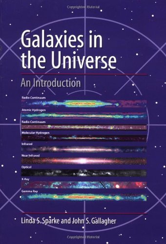 Galaxies in the Universe: An Introduction - Linda S. Sparke, John S. Gallagher III