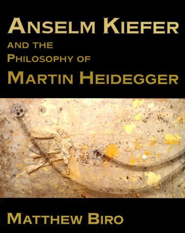 9780521598347: Anselm Kiefer and the Philosophy of Martin Heidegger (Contemporary Artists and their Critics)