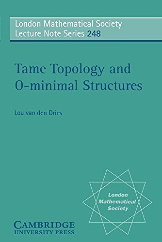 Stock image for Tame Topology and O-Minimal Structures for sale by Ria Christie Collections