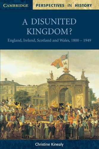 9780521598446: A Disunited Kingdom?: England, Ireland, Scotland and Wales, 1800–1949 (Cambridge Perspectives in History)