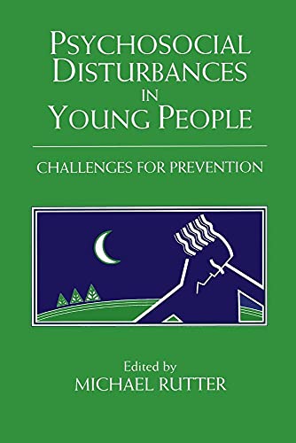 9780521598736: Psychosocial Disturbances in Young People Paperback: Challenges for Prevention (The Jacobs Foundation Series on Adolescence)