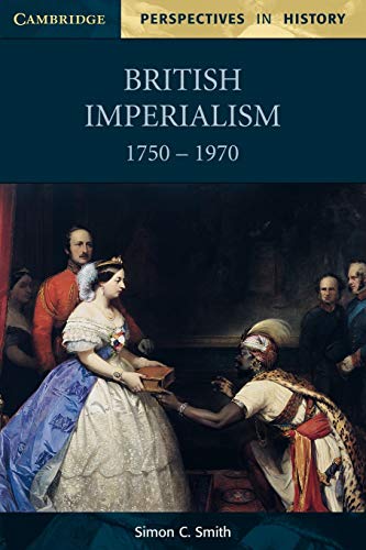 Imagen de archivo de British Imperialism 1750-1970 (Cambridge Perspectives in History) a la venta por SecondSale