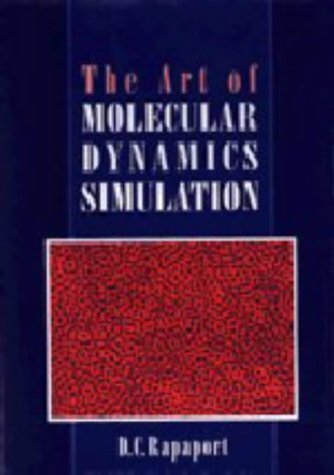 9780521599429: The Art of Molecular Dynamics Simulation