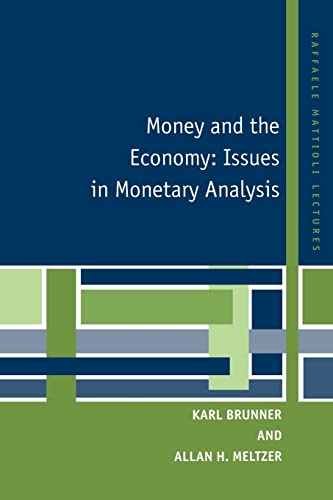 Stock image for Money and the Economy: Issues in Monetary Analysis (Raffaele Mattioli Lectures) for sale by GF Books, Inc.