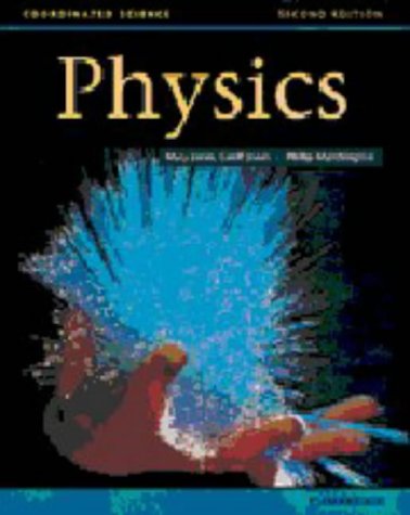 Coordinated Science: Physics (9780521599825) by Jones, Mary R.; Jones, Geoff H.; Marchington, Phillip