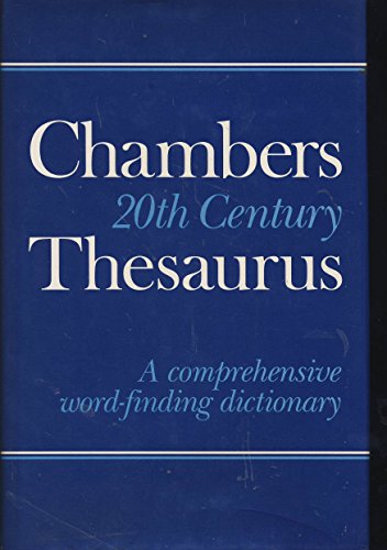 Chambers 20th Century Thesaurus (9780521600132) by Seaton, M.A.; G.W. Davidson; C.M. Schwartz & J. Simpson (eds.)