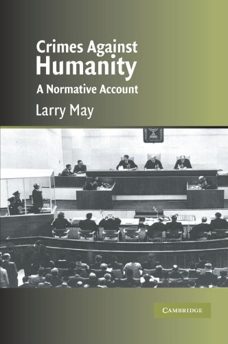 Imagen de archivo de Crimes against Humanity: A Normative Account (Cambridge Studies in Philosophy and Law) a la venta por Open Books