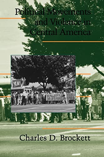 Imagen de archivo de Political Movements and Violence in Central America a la venta por ThriftBooks-Dallas