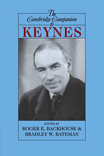 Beispielbild fr The Cambridge Companion to Keynes (Cambridge Companions to Philosophy) zum Verkauf von HPB-Red