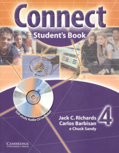 Connect Student Book 4 with Self-study Audio CD Portuguese Edition (9780521600712) by Richards, Jack C.; Barbisan, Carlos; Sandy, Chuck