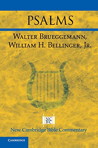 Psalms (New Cambridge Bible Commentary) (9780521600767) by Brueggemann, Walter; Bellinger Jr, William H.