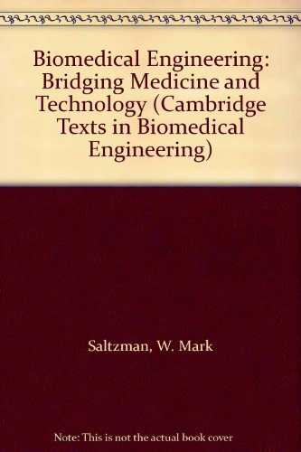 9780521600835: Biomedical Engineering: Bridging Medicine and Technology
