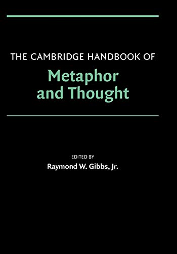 9780521600866: The Cambridge Handbook of Metaphor and Thought Paperback (Cambridge Handbooks in Psychology)