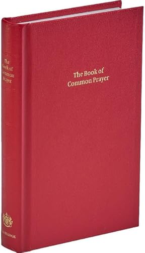 Imagen de archivo de Book of Common Prayer, Standard Edition, Red, CP220 Red Imitation Leather Hardback 601B a la venta por Blackwell's