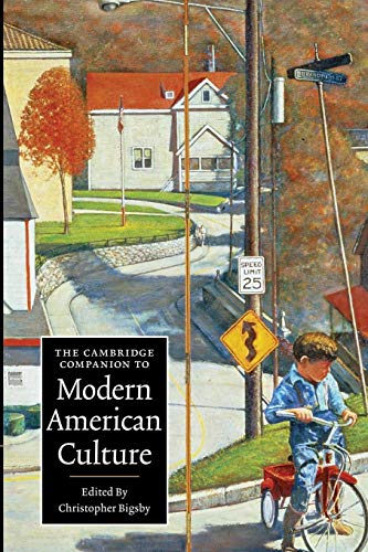Imagen de archivo de The Cambridge Companion to Modern American Culture (Cambridge Companions to Culture) a la venta por WorldofBooks