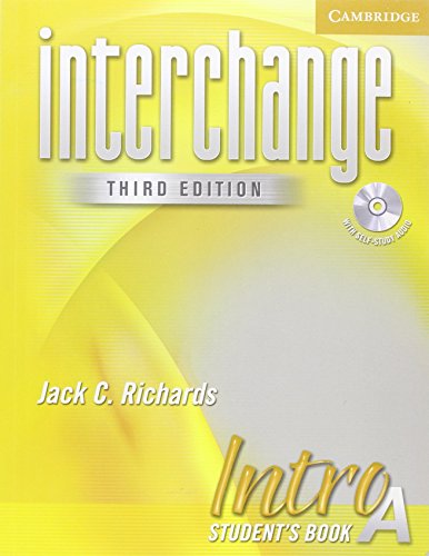 Interchange Intro Student's Book A with Audio CD (Interchange Third Edition) (9780521601535) by Richards, Jack C.