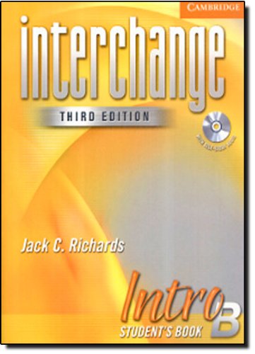 9780521601542: Interchange Intro Student's Book B with Audio CD 3rd Edition (Interchange Third Edition)