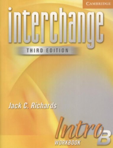 9780521601573: Interchange Intro Workbook B 3rd Edition (Interchange Third Edition)