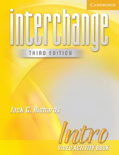 Interchange Intro Video Activity Book (Interchange Third Edition) (9780521601696) by Richards, Jack C.