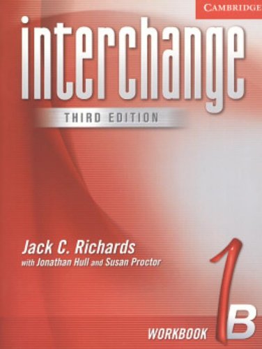 9780521601795: Interchange Workbook 1B (Interchange Third Edition)