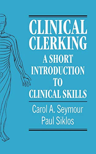 Stock image for Clinical Clerking: A Short Introduction to Clinical Skills for sale by Chiron Media
