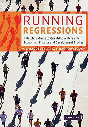 Stock image for Running Regressions: A Practical Guide to Quantitative Research in Economics, Finance and Development Studies for sale by Prior Books Ltd