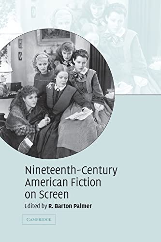 Imagen de archivo de Nineteenth-Century American Fiction on Screen a la venta por Powell's Bookstores Chicago, ABAA