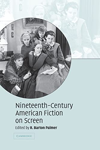 9780521603164: Nineteenth-Century American Fiction on Screen