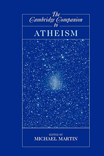9780521603676: The Cambridge Companion to Atheism (Cambridge Companions to Philosophy)
