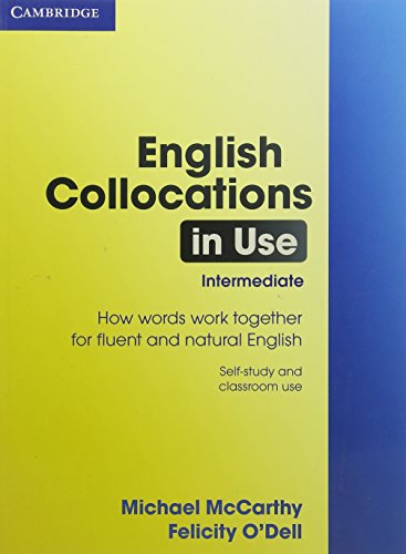 9780521603782: English Collocations in Use Intermediate: Book with answers (SIN COLECCION)