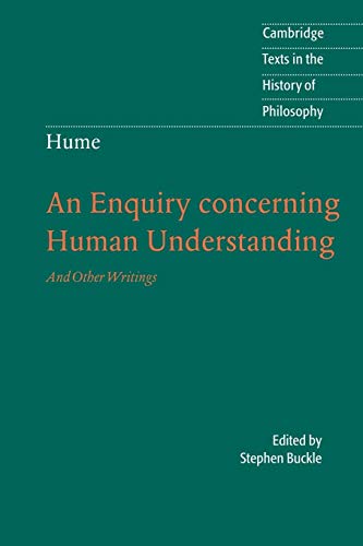 Imagen de archivo de Hume: An Enquiry Concerning Human Understanding: And Other Writings (Cambridge Texts in the History of Philosophy) a la venta por ZBK Books