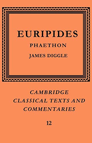 9780521604246: Europides: Phaethon: 12 (Cambridge Classical Texts and Commentaries, Series Number 12)