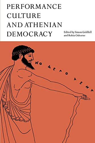 Beispielbild fr Performance Culture and Athenian Democracy zum Verkauf von Lucky's Textbooks