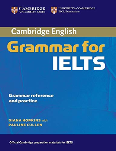 Imagen de archivo de Cambridge Grammar for IELTS without Answers (Cambridge Grammar for First Certificate, Ielts, Pet) a la venta por Chiron Media