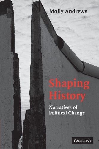 9780521604697: Shaping History: Narratives of Political Change