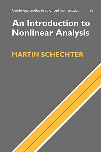 Beispielbild fr An Introduction to Nonlinear Analysis (Cambridge Studies in Advanced Mathematics) zum Verkauf von Chiron Media