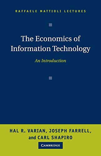 9780521605212: The Economics of Information Technology: An Introduction (Raffaele Mattioli Lectures)